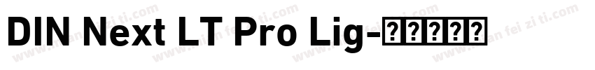 DIN Next LT Pro Lig字体转换